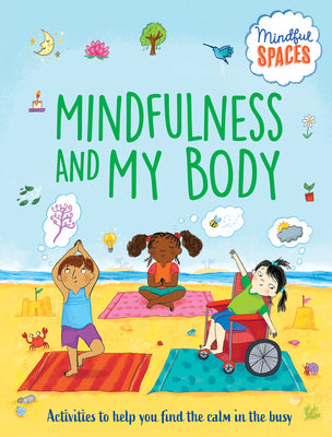 Cover Image for Mindfulness and My Body -- Katie Woolley, Paperback