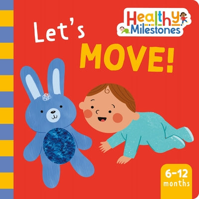 Cover Image for Let's Move! -- Angela C. Mattke, Board Books