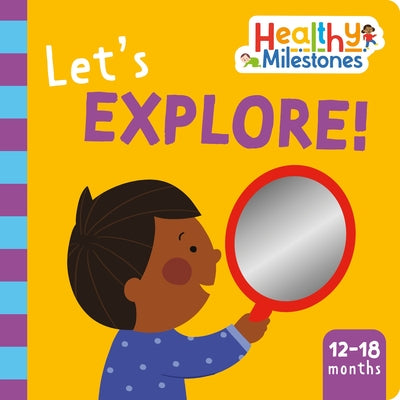 Cover Image for Let's Explore! -- Angela C. Mattke, Board Books