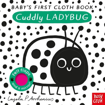 Cover Image for Baby's First Cloth Book: Cuddly Ladybug -- Ingela P. Arrhenius, Fabric