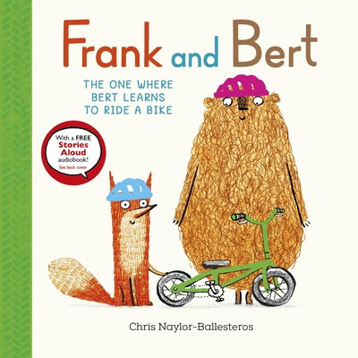 Cover Image for Frank and Bert: The One Where Bert Learns to Ride a Bike -- Chris Naylor-Ballesteros, Hardcover