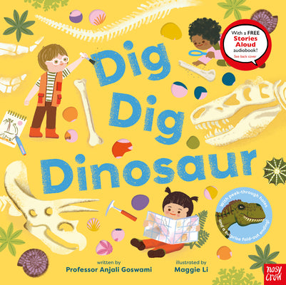 Cover Image for Dig, Dig, Dinosaur -- Anjali Goswami, Hardcover