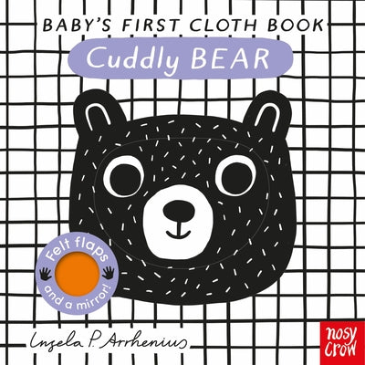 Cover Image for Baby's First Cloth Book: Cuddly Bear -- Ingela P. Arrhenius, Fabric