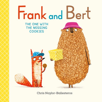 Cover Image for Frank and Bert: The One with the Missing Cookies -- Chris Naylor-Ballesteros, Hardcover