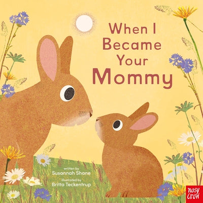 Cover Image for When I Became Your Mommy -- Susannah Shane, Hardcover