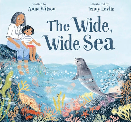 Cover Image for The Wide, Wide Sea -- Anna Wilson, Hardcover