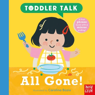 Cover Image for Toddler Talk: All Gone! -- Carolina Búzio, Board Books