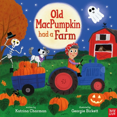 Cover Image for Old Macpumpkin Had a Farm -- Katrina Charman, Hardcover