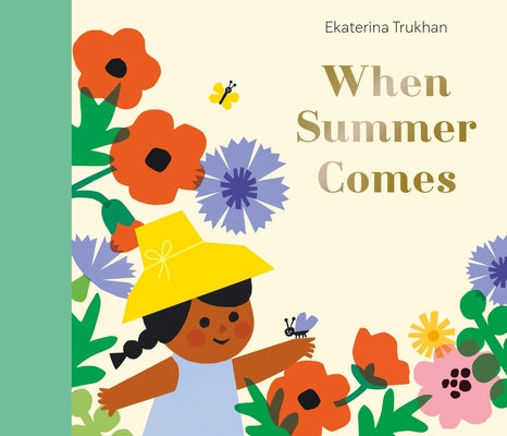 Cover Image for When Summer Comes -- Ekaterina Trukhan, Hardcover