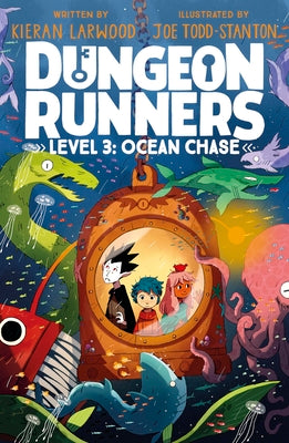 Cover Image for Dungeon Runners: Ocean Chase: Volume 3 -- Kieran Larwood, Hardcover