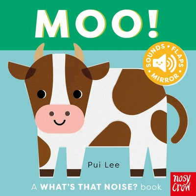 Cover Image for What's That Noise? Moo! -- Pui Lee, Board Books