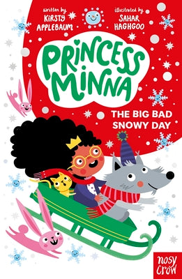 Cover Image for Princess Minna: The Big Bad Snowy Day: Volume 4 -- Kirsty Applebaum, Paperback