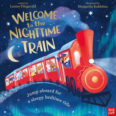 Cover Image for Welcome to the Nighttime Train -- Louise Fitzgerald, Hardcover