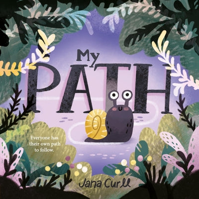 Cover Image for My Path -- Jana Curll, Hardcover
