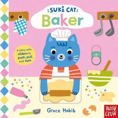 Cover Image for Suki Cat: Baker -- Grace Habib, Board Books