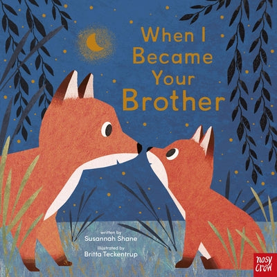 Cover Image for When I Became Your Brother -- Susannah Shane, Hardcover