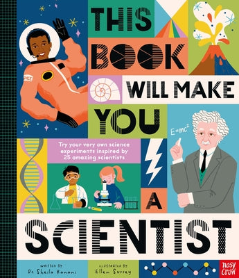 Cover Image for This Book Will Make You a Scientist -- Sheila Kanani, Hardcover
