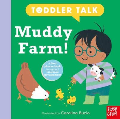 Cover Image for Toddler Talk: Muddy Farm! -- Carolina Búzio, Board Books