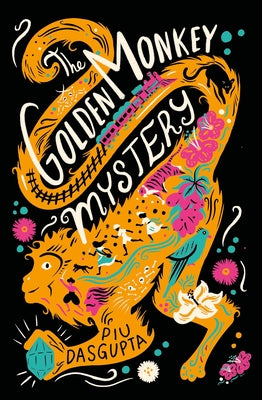 Cover Image for The Golden Monkey Mystery -- Piu Dasgupta, Paperback