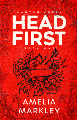 Cover Image for Headfirst -- Amelia Markley, Paperback