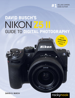 Cover Image for David Busch's Nikon Z5 II Guide to Digital Photography -- David Busch, Paperback