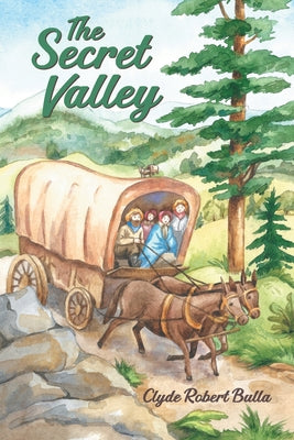 Cover Image for The Secret Valley -- Clyde Robert Bulla, Paperback