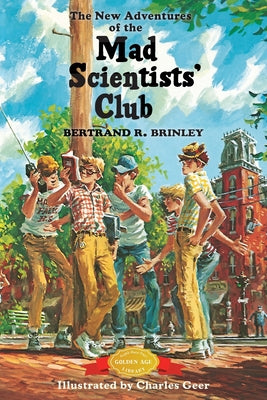 Cover Image for The New Adventures of the Mad Scientists' Club -- Bertrand R. Brinley, Paperback