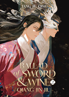 Cover Image for Ballad of Sword and Wine: Qiang Jin Jiu (Novel) Vol. 2 -- Tang Jiu Qing, Paperback