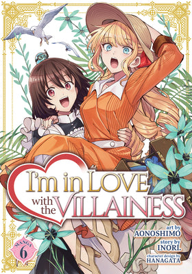 Cover Image for I'm in Love with the Villainess (Manga) Vol. 6 -- Inori, Paperback