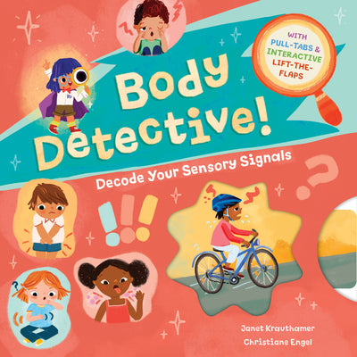 Cover Image for Body Detective!: Decode Your Sensory Signals -- Janet Krauthamer, Board Book