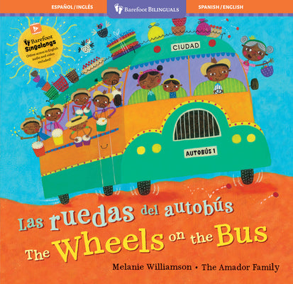 Cover Image for Las Ruedas del Autobús / The Wheels on the Bus -- Stella Blackstone, Paperback