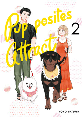 Cover Image for Pupposites Attract 2 -- Hono Natsuna, Paperback