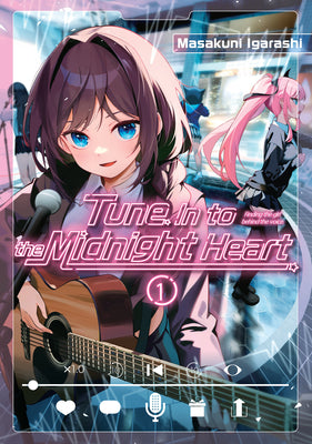 Cover Image for Tune in to the Midnight Heart 1 -- Masakuni Igarashi, Paperback