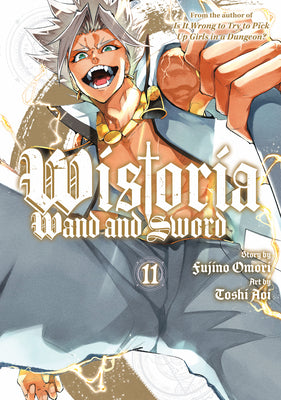 Cover Image for Wistoria: Wand and Sword 11 -- Fujino Omori, Paperback