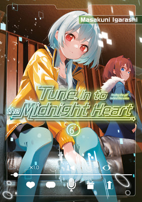 Cover Image for Tune in to the Midnight Heart 6 -- Masakuni Igarashi, Paperback