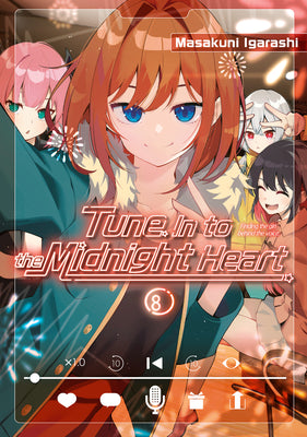 Cover Image for Tune in to the Midnight Heart 8 -- Masakuni Igarashi, Paperback