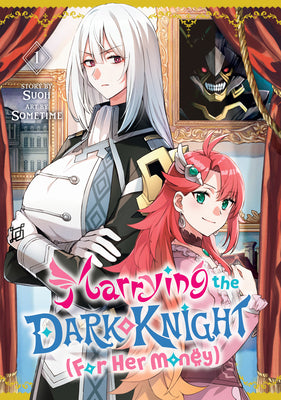 Cover Image for Marrying the Dark Knight (for Her Money) 1 -- Sometime, Paperback
