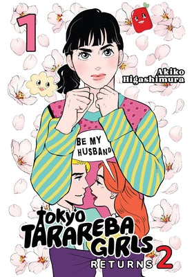 Cover Image for Tokyo Tarareba Girls Returns 2 1 -- Akiko Higashimura, Paperback