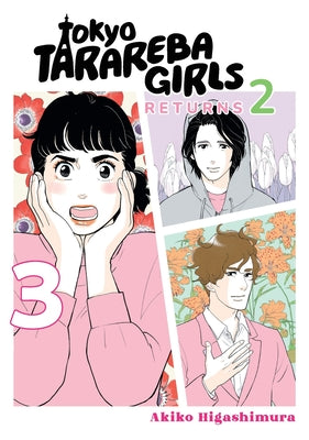 Cover Image for Tokyo Tarareba Girls Returns 2 3 -- Akiko Higashimura, Paperback