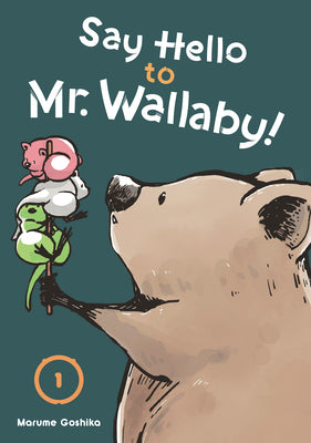 Cover Image for Say Hello to Mr. Wallaby! 1 -- Marume Goshika, Paperback