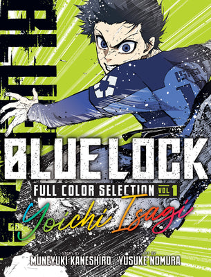 Cover Image for Blue Lock Full Color Selection 1: Yoichi Isagi -- Muneyuki Kaneshiro, Paperback