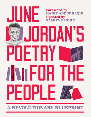 Cover Image for June Jordan's Poetry for the People (Expanded Edition): A Revolutionary Blueprint -- June Jordan, Paperback