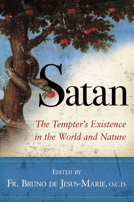 Cover Image for Satan: The Tempter's Existence in the World and Nature -- Bruno de Jesus-Marie, Paperback
