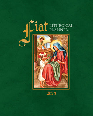 Cover Image for Fiat Traditional Catholic Planner (Large 2025): 12-Month Planner -- Liturgy of the Home, Calendar