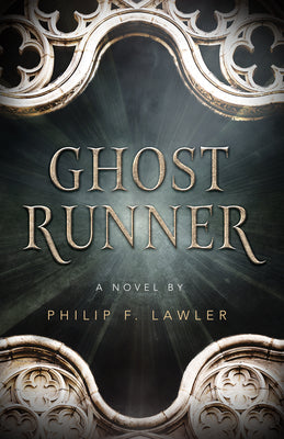 Cover Image for Ghost Runner -- Phil Lawler, Paperback
