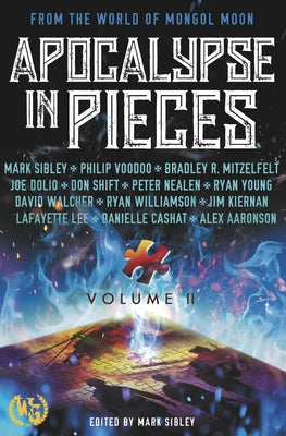 Cover Image for Apocalypse in Pieces: Volume 2 -- Mark Sibley, Paperback