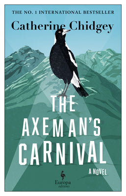 Cover Image for The Axeman's Carnival -- Catherine Chidgey, Paperback