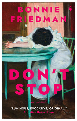 Cover Image for Don't Stop -- Bonnie Friedman, Paperback