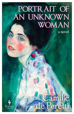 Cover Image for Portrait of an Unknown Woman -- Camille de Peretti, Paperback