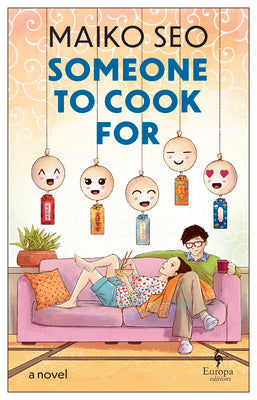 Cover Image for Someone to Cook for -- Maiko Seo, Paperback